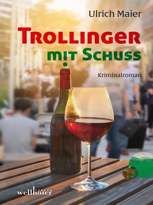 cover image of Trollinger mit Schuss